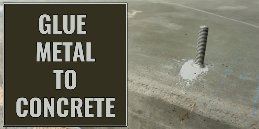 How to Glue Metal to Concrete  Anchoring Metal In Concrete